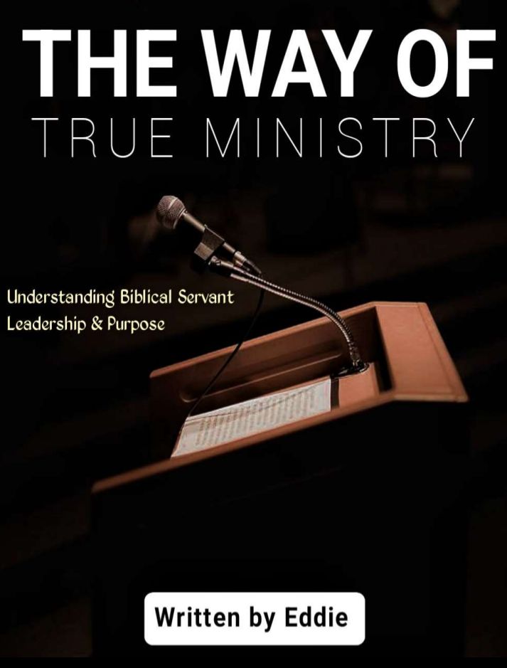 The Way of True Ministry 