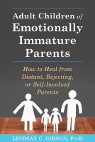 Adult_Children_of_Emotionally_Immature_Parents_Lindsay_C_Gibson.pdf